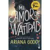 MI AMOR DE WATTPAD (Ariana Godoy)(Kniha)