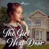 The Girl Next Door (EN) - Augusta Huiell Seaman - online doručenie