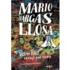 Vám teď věnuji své ticho - Mario Vargas Llosa
