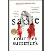 Sadie - Courtney Summers, St Martin's Press