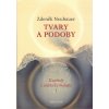Tvary a podoby - Kapitoly z eidetické biologie I.