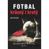 Fotbal krásný i krutý - Jan Souček