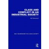 Class and Conflict in an Industrial Society (Ralf Dahrendorf)(Brožovaná)