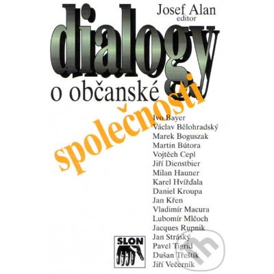 Dialogy o občanské společnosti - Josef Alan