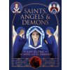 Saints, Angels, and Demons