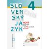 Nový Slovenský jazyk pre 4. ročník ZŠ – 1. časť - Zuzana Stankovianska, Romana Culková