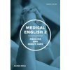 Medical English 2Medicine and Health Care - Alena Holá