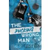 The Pucking Wrong Man - C.R. Jane