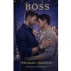 Boss (Judith C. Rodriguez,Alexander Stainforth)(Brožovaná)