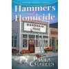 Hammers and Homicide - Paula Charles