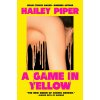 A Game in Yellow