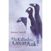 Who Killed the Great Auk?