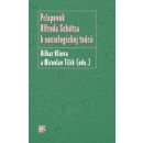 Príspevok Alfreda Schütza k sociologickej teórii