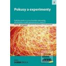 Pokusy a experimenty - Svatopluk Mareš; Radka Adamcová; Jaroslava Pachlová