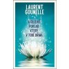 A objevíš poklad, který v tobě dřímá - Laurent Gounelle