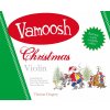 Vamoosh - Christmas Violin + audio
