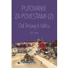 Putovanie za povesťami - Lacika Ján