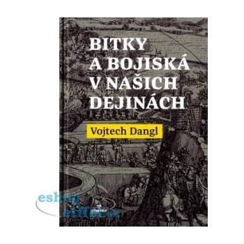 Bitky a bojiská v našich dejinách