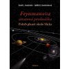 Feynmanova stratená prednáška - Jozef Hanč, Slavomír Tuleja, David L. Goodstein, Judith R. Goodsteinová