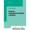 Program rovesníckej mediácie v školách