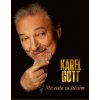 Má cesta za štěstím - Karel Gott