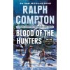 Ralph Compton Blood of the Hunters (Rovin Jeff)