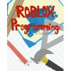 Intermediate ROBLOX Programming: Black and White
