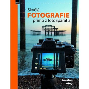 Skvělé fotografie přímo z fotoaparátu