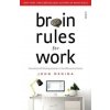 Brain Rules for Work