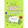 Stoupová: Sopránek - Písničky pro radost + CD