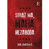 Stráž ma, mafia nezabúda - Vita Jamborová