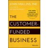 Customer-Funded Business - Start, Finance, or Grow Your Company with Your Customers' Cash