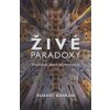 Živé paradoxy - Robert Barron