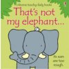 That's not my elephant... (Fiona Watt)(Leporelo)