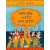 Grécke mýty pre deti (Kaspedke, G.)