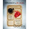 Orange Is the New Black - Jenji Kohan, Tara Herrmann, Hartley Voss