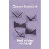 Proč všichni odcházejí