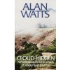 Cloud-hidden, Whereabouts Unknown (Alan Wilson Watts)()