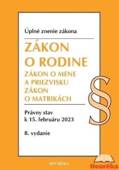 Zákon o rodine. Úzz, 8. vydanie, 2/2023 - kolektív autorov