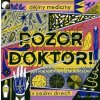 Pozor, doktor! - Petr Svobodný
