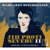 Jih proti Severu II. - 3… (Margaret Mitchell; Martina Hudečková)