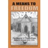 Means to Freedom (H. P. Lovecraft,Robert E. Howard,S. T. Joshi)(Brožovaná)