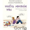 Deníček moderního páru - Dominik Landsman, Zuzana Hubeňáková