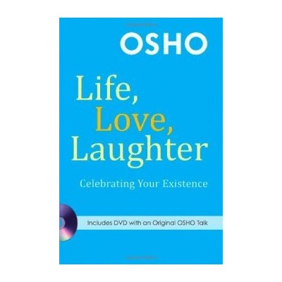 Life, Love, Laughter - Osho