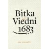 Bitka pri Viedni 1683 (3. vydanie/2025) - Emil Vontorčík