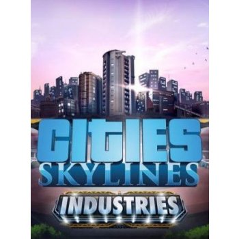 Cities: Skylines Industries