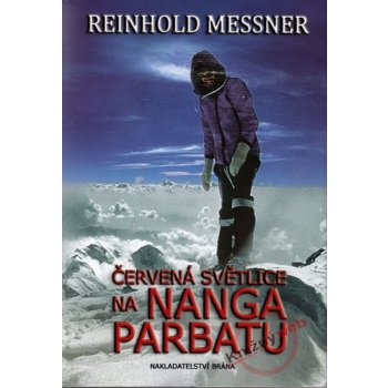 Červená světlice na Nanga Parbatu - Reinhold Messner