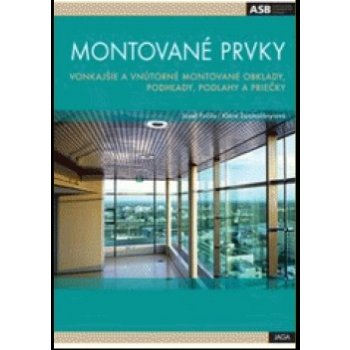 Montované prvky - Josef Klára Fučila Szomolányiov