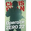Operace Zero 22 - Chris Ryan