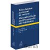 Právo hmotné a procesní na rozcestí/Materielles Recht und Prozessrecht am Scheideweg